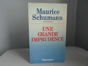 Une Grande imprudence