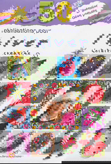 50 réalisations pour l'hiver : loisirs créatifs