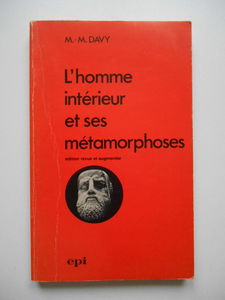 L'HOMME INTERIEUR ET SES METAMORPHOSES