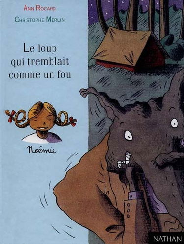 Le loup qui tremblait comme un fou