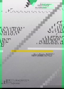 Civilisation Americaine. Edition 1997