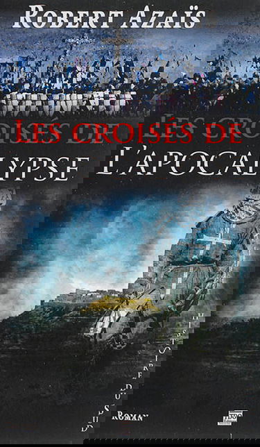 Les croisés de l'Apocalypse