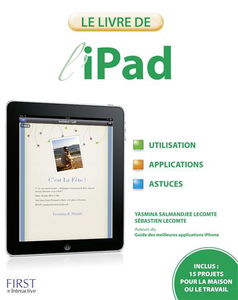 Le livre de l'iPad : utilisation, applications, astuces