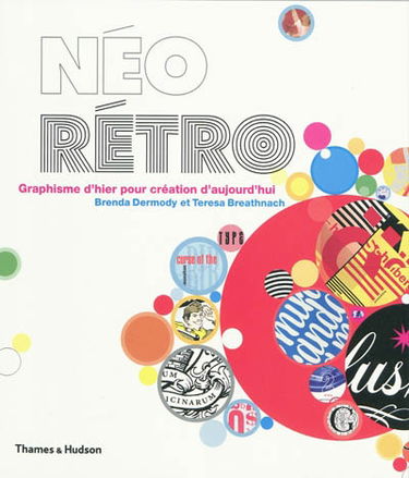 Néo rétro : graphisme d'hier pour création d'aujourd'hui