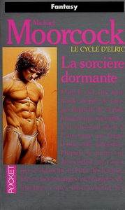 Le cycle d'Elric. Vol. 5. La sorcière dormante