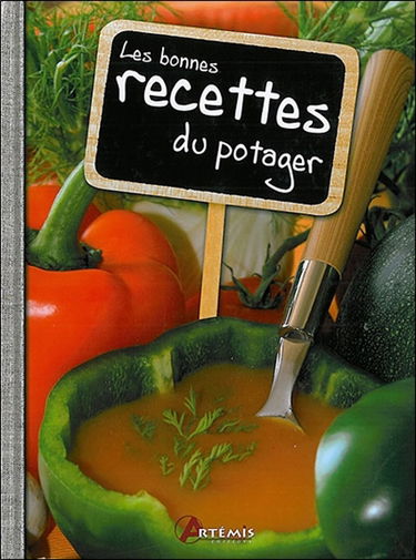 Les bonnes recettes du potager