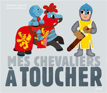 Couverture de Mes chevaliers à toucher