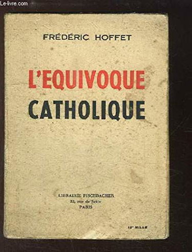 Couverture de L'EQUIVOQUE CATHOLIQUE