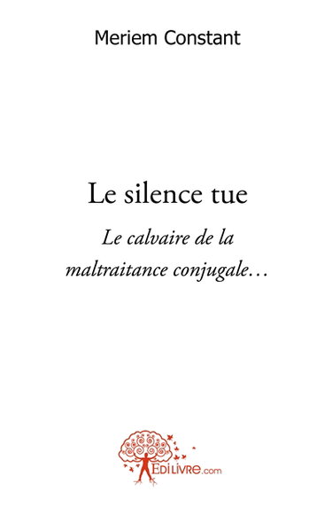Le silence tue : Le calvaire de la maltraitance conjugale