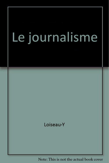Couverture de Le Journalisme