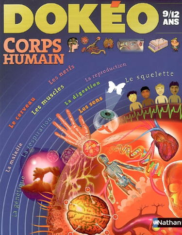 Dokéo corps humain : 9-12 ans