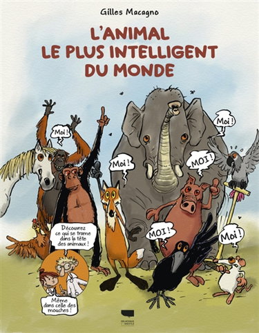 Couverture de L'animal le plus intelligent du monde
