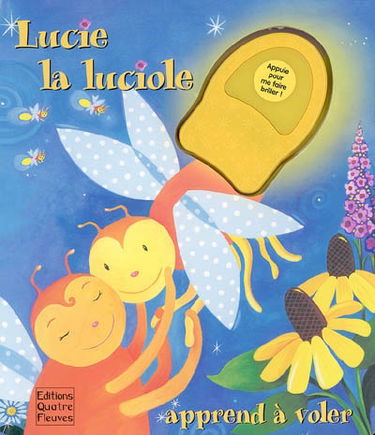 Lucie la luciole apprend à voler