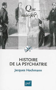 Histoire de la psychiatrie