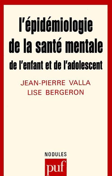 L'Epidémiologie de la santé mentale de l'enfant et de l'adolescent