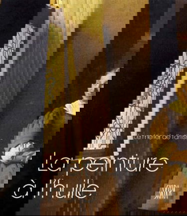 La Peinture à l'huile