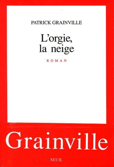 L'Orgie, la neige