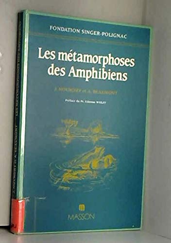 Les Métamorphoses des amphibiens