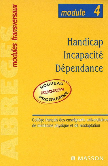 Handicap, incapacité, dépendance : module n° 4