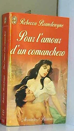 Pour l'amour d'un comanchero