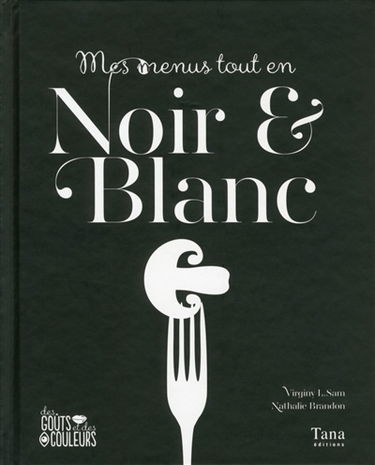 Mes menus tout en noir & blanc