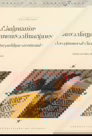 L'adaptation aux changements climatiques : les réponses de l'action publique territoriale