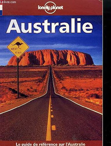 Le Grand Guide de l'Australie 2000