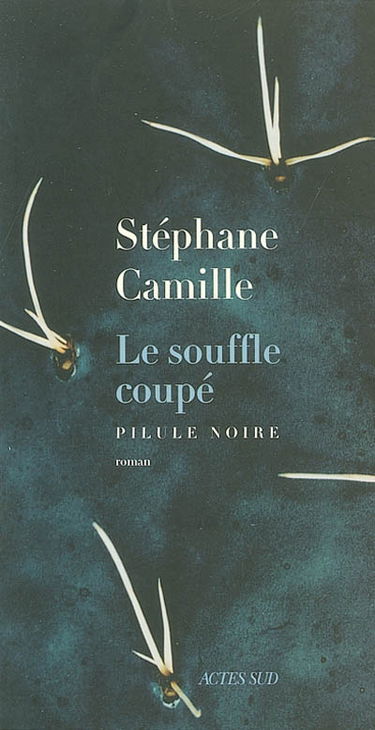 Le souffle coupé : pilule noire