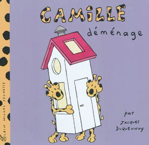 Camille. Camille déménage