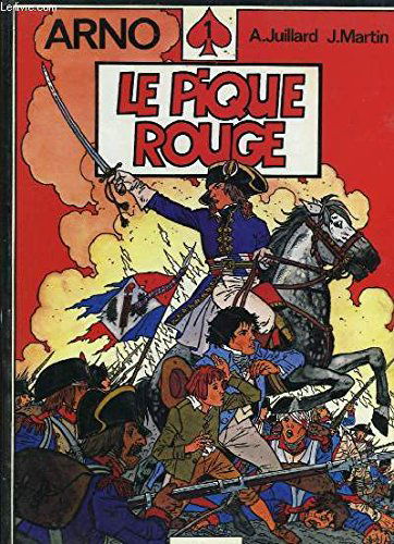 Arno n°1. le pique rouge.