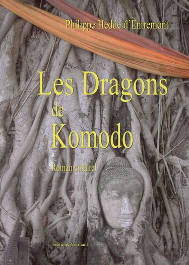 Les dragons de Komodo : roman culturel