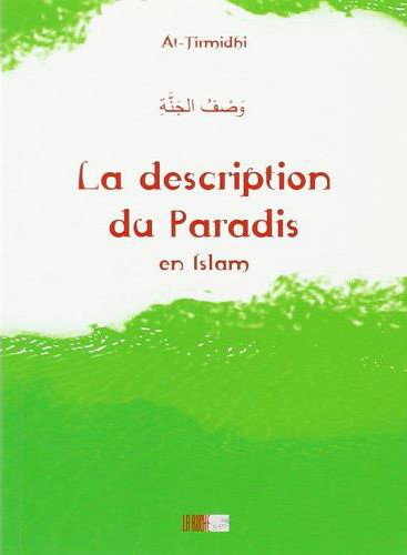 Couverture de La description du paradis en Islam