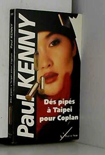 Dés pipés à Taipei pour Coplan