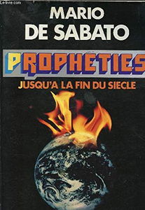 propheties jusqu a la fin du siecle