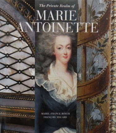 Couverture de The Private Realm of Marie Antoinette