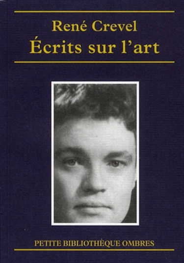Ecrits sur l'art et le spectacle : peinture, sculpture, photographie, cinéma, musique, ballet, théâtre, chanson, music-hall, cirque
