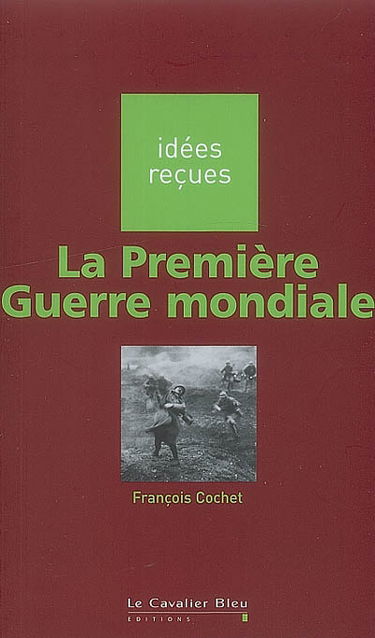 La Première Guerre mondiale