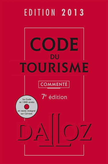 Code du tourisme 2013 : commenté