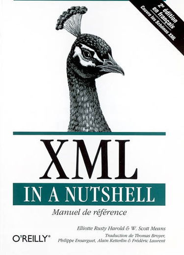 XML in a Nutshell : manuel de référence
