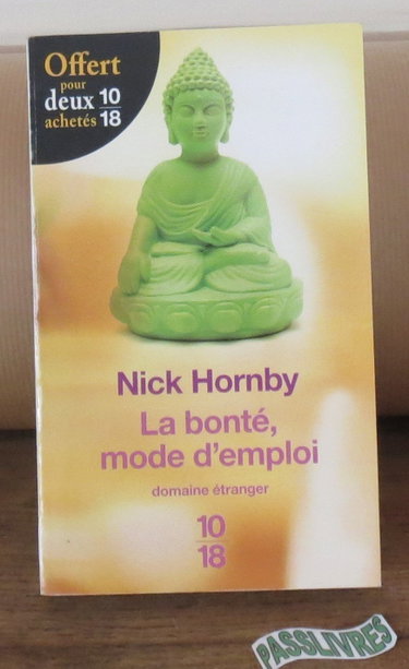 Couverture de LA BONTE.MODE D'EMPLOI. par Nick Hornby