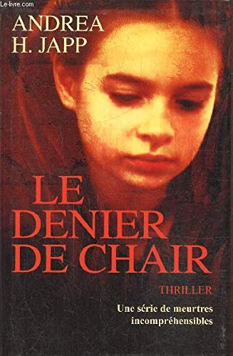 Le denier de chair