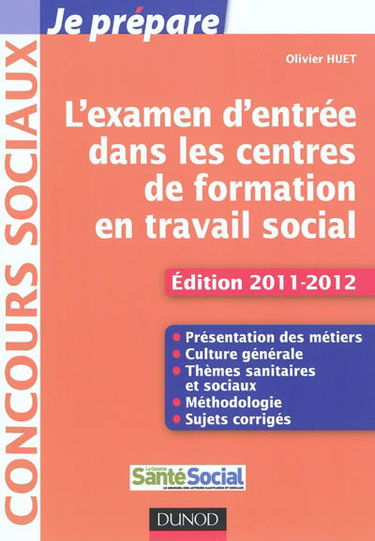 Je prépare l'examen d'entrée dans les centres de formation en travail social