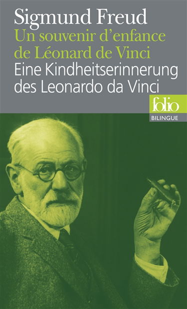 Un souvenir d'enfance de Léonard de Vinci. Eine Kindheitserinnerung des Leonardo da Vinci
