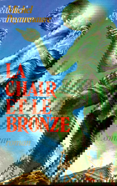 La Chair et le bronze