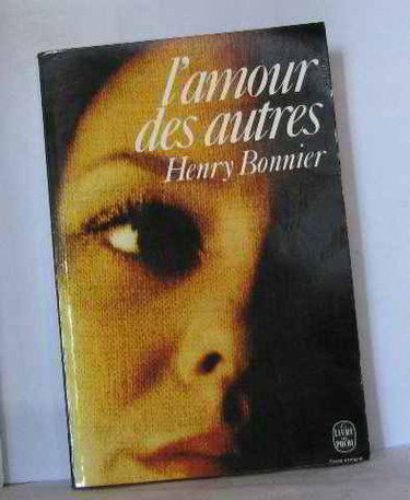 Couverture de L'Amour des autres (Le Livre de poche)