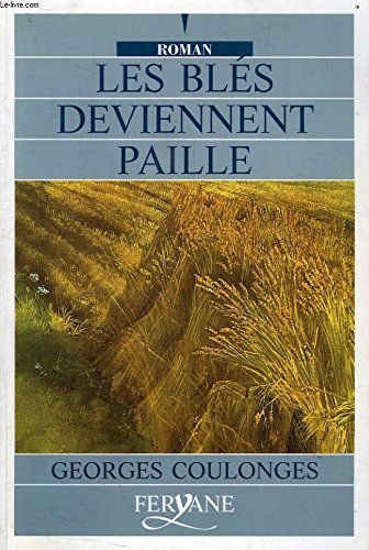 Les blés deviennent paille