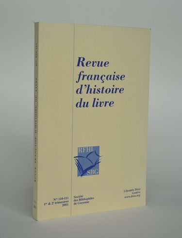 Revue française d'histoire du livre, n° 110-111