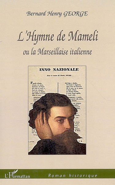 L'hymne de Mameli ou La Marseillaise italienne