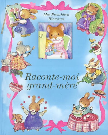 Raconte-moi grand-mère