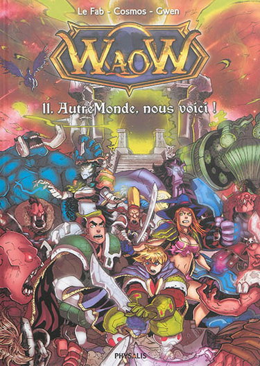 Couverture de Waow. Vol. 11. Autremonde, nous voici !